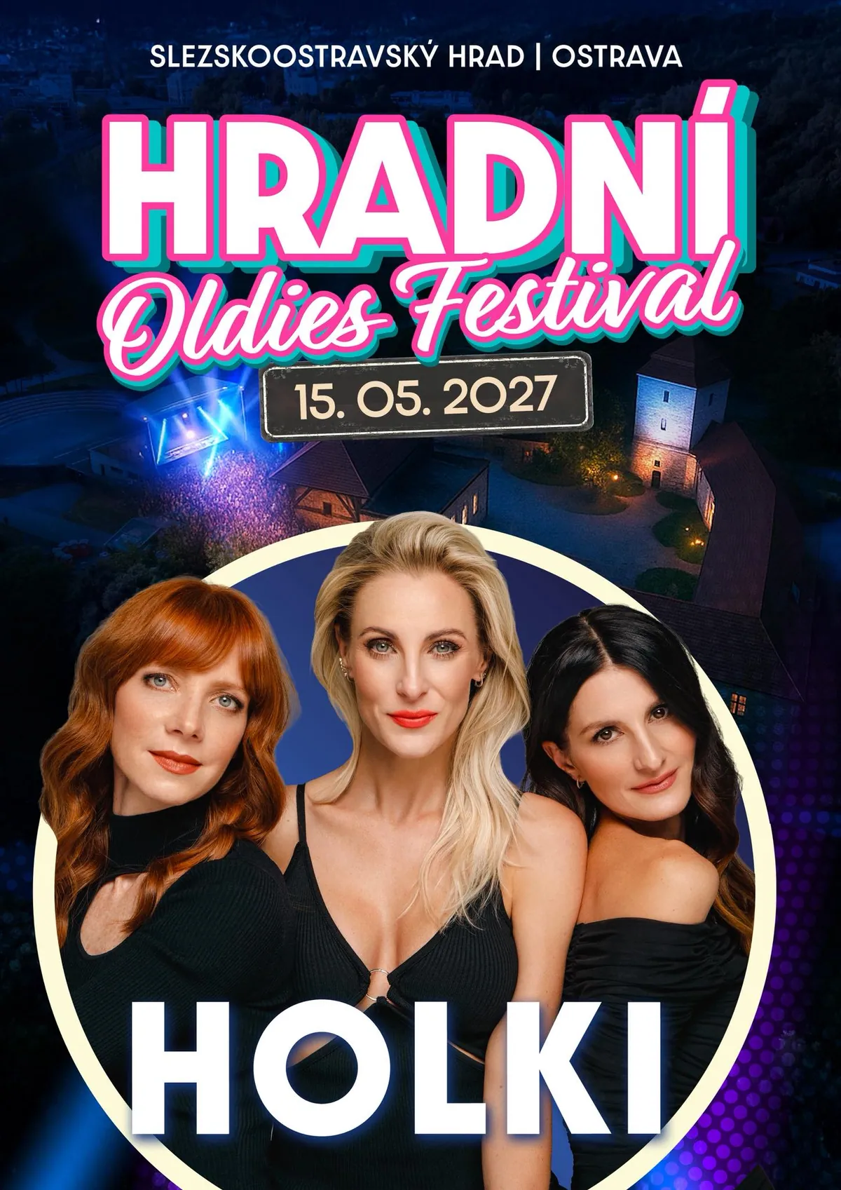 HOLKI — Hradní Oldies Festival 2027